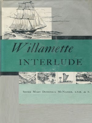 cover image of Willamette Interlude